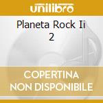 Planeta Rock Ii 2 cd