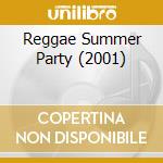 Reggae Summer Party (2001) cd