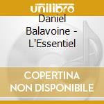 Daniel Balavoine - L'Essentiel cd