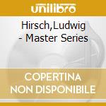 Hirsch,Ludwig - Master Series cd