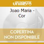 Joao Maria - Cor