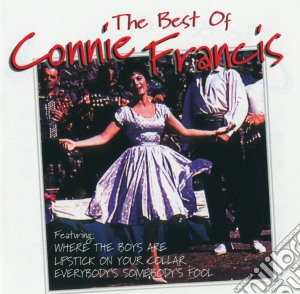 Connie Francis - The Best Of Connie Francis cd musicale di Francis Connie