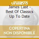 James Last - Best Of Classics Up To Date cd