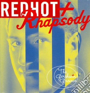 Red Hot And Rhapsody cd musicale di ARTISTI VARI