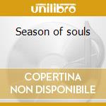 Season of souls cd