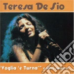 Teresa De Sio - Voglia 'e Turna' E Altri.. cd