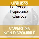 La Renga - Esquivando Charcos cd