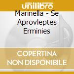 Marinella - Se Aprovleptes Erminies cd musicale di Marinella