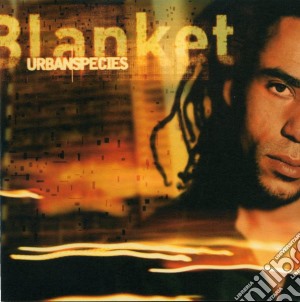 Urban Species - Blanket cd musicale di URBAN SPECIES