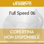Full Speed 06 cd