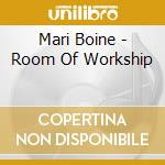 Mari Boine - Room Of Workship cd musicale di BOINE MARI