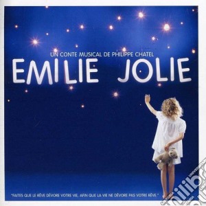 Emilie Jolie - Conte Musical + Texte Intégral cd musicale di Emilie Jolie