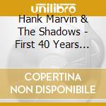 Hank Marvin & The Shadows - First 40 Years (2 Cd) cd