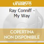 Ray Conniff - My Way cd
