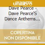 Dave Pearce - Dave Pearce'S Dance Anthems Vol.2 cd