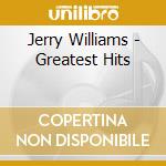 Jerry Williams - Greatest Hits cd