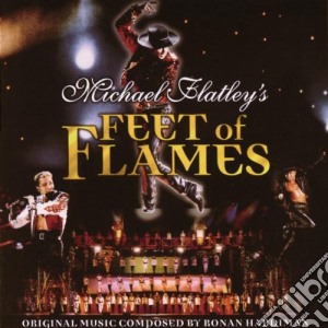 Michael Flatley's Feet Of Flames cd musicale di Ronan Hardiman