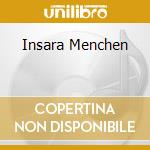 Insara Menchen cd