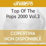 Top Of The Pops 2000 Vol.3 cd