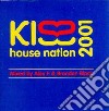 Kiss House Nation 2001 / Various (2 Cd) cd