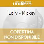 Lolly - Mickey cd