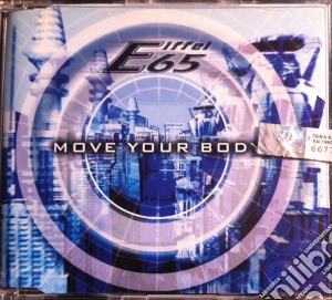 Eiffel 65 - Move Your Body cd musicale di Eiffel 65