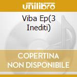 Viba Ep(3 Inediti) cd