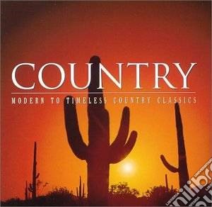 Country: Modern To Timeless Country Classics / Various (2 Cd) cd musicale di Various