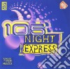 105 Night Express: Viaggio Al Centro Della Musica / Various cd