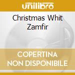 Christmas Whit Zamfir cd