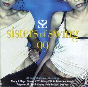 Sisters Of Swing 1999 / Various (2 Cd) cd musicale di Sisters Of Swing 1999