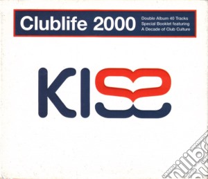 Kiss Club Life 2000 / Various (2 Cd) cd musicale di Kiss Club Life 2000