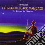 Ladysmith Black Mambazo - The Best Of (The Star And The Wiseman)