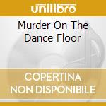 Murder On The Dance Floor cd musicale di BEXTOR SOPHIE-ELLIS