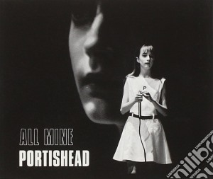 Portishead - All Mine cd musicale di Portishead