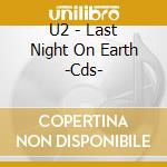 U2 - Last Night On Earth -Cds- cd