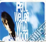 Paul Weller - Wild Wood cd