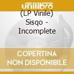 (LP Vinile) Sisqo - Incomplete vinile
