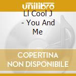 Ll Cool J - You And Me cd