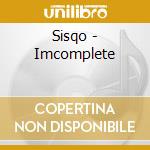 Sisqo - Imcomplete cd