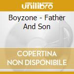 Boyzone - Father And Son cd
