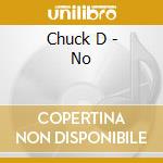 Chuck D - No cd musicale di Chuck D