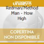Redman/Method Man - How High cd