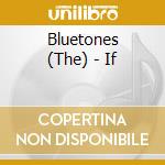 Bluetones (The) - If cd musicale di Bluetones