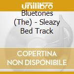 Bluetones (The) - Sleazy Bed Track cd
