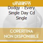 Dodgy - Every Single Day Cd Single cd