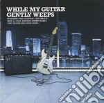 While My Guitar Gently Weeps: Clapton, Dire Straits, Santana.. / Various (2 Cd)