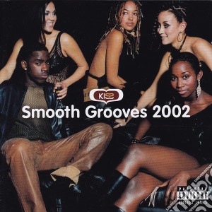 Kiss Smooth Grooves 2002 / Various (2 Cd) cd musicale