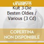 Kult 3-Die Besten Oldies / Various (3 Cd) cd musicale di Polygram-Usa
