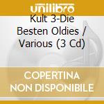Kult 3-Die Besten Oldies / Various (3 Cd) cd